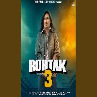 Rohtak 3 Amit Saini Rohtakiya Ft Tijara Vines New Haryanvi Song 2025 By Amit Saini Rohtakiya Poster